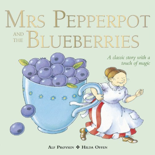 Mrs Pepperpot and the Blueberries
