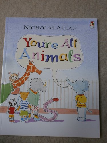 You're All Animals