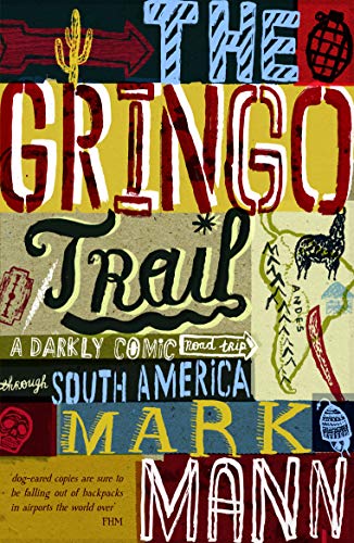 The Gringo Trail