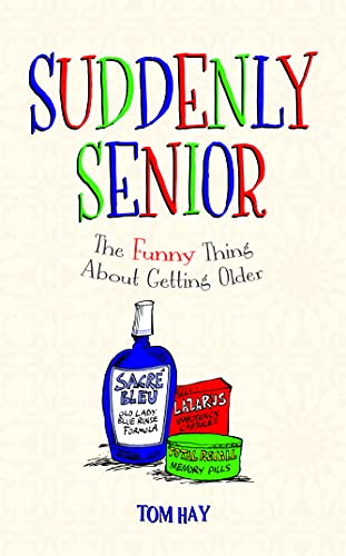 Suddenly Senior