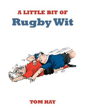 A Little Bit of Rugby Wit