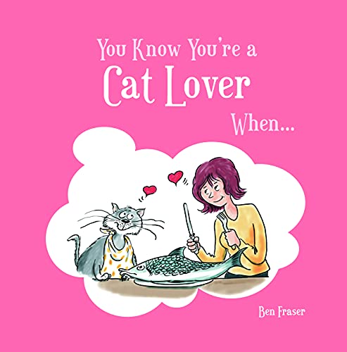 You Know You're a Cat Lover When...