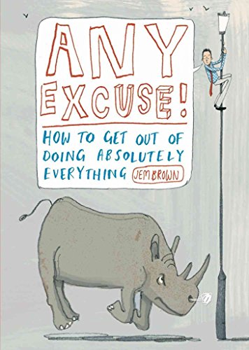 Any Excuse