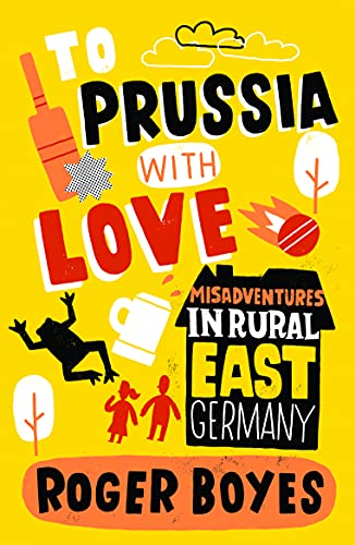 To Prussia With Love
