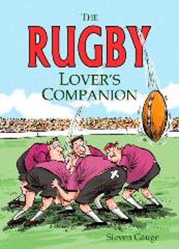 The Rugby Lover's Companion