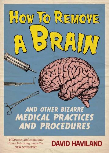 How to Remove a Brain