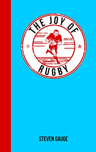 The Joy of Rugby