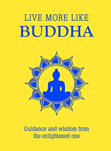 Live More Like Buddha