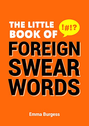 The Little Book of Foreign Swear Words