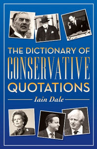 Dictionary of Conservative Quotations 