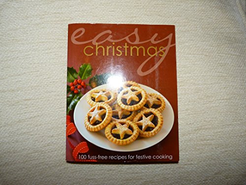 MARKS & SPENCER EASY CHRISTMAS - 100 Fuss-free Recipes for Festive Cooking