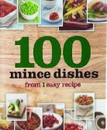 100 Mince Dishes from 1 Easy Recipe