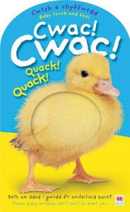 Cwtsh a Chyffwrdd: Cwac! Cwac!/Baby Touch and Feel: Quack! Quack! 