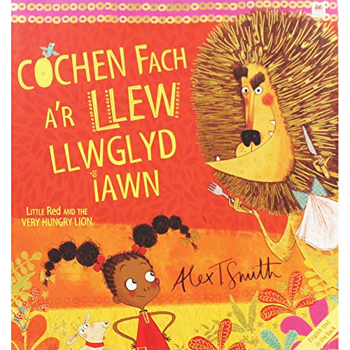 Cochen Fach a'r Llew Llwglyd Iawn/Little Red and the Very Hungry Lion