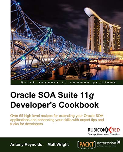 Oracle SOA Suite 11g Developer's Cookbook