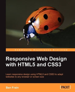 Responsive Web Design with HTML5 and CSS3 