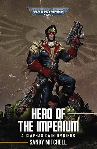 Ciaphas Cain: Hero of the Imperium