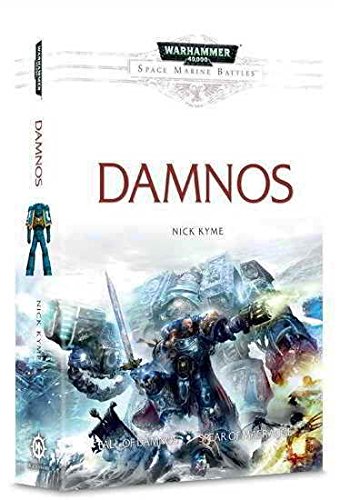 Damnos A Space Marine Battles Hardcover Omnibus includes Fall of Damnos  Spear of Macragge Warhammer  K K Games Workshop Forgeworld