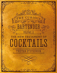 The Curious Bartender Volume II 