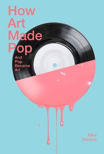 How Art Made Pop