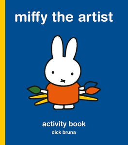 Miffy the Artist: Activity Book 