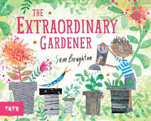 The Extraordinary Gardener 