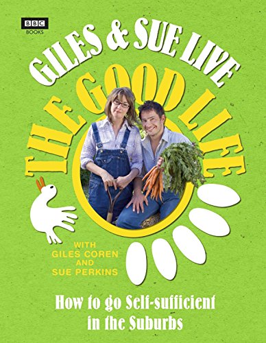 Giles and Sue Live The Good Life