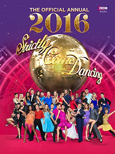Official Strictly Come Dancing Annual 2016