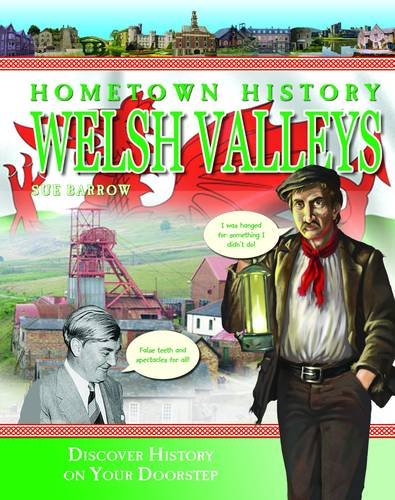 Hometown History Welsh Valleys