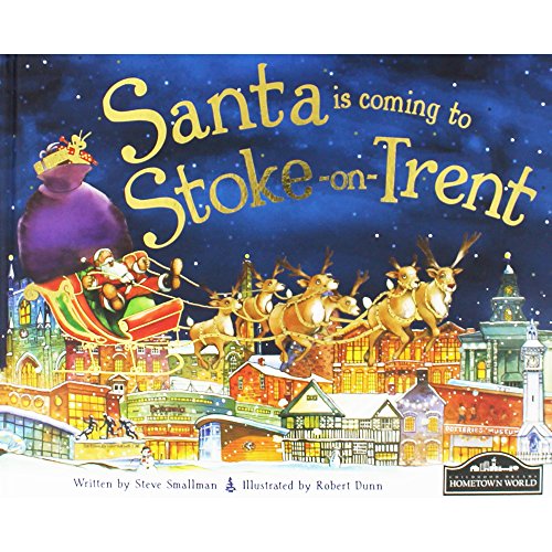 Santa is Coming to Stoke on Trent