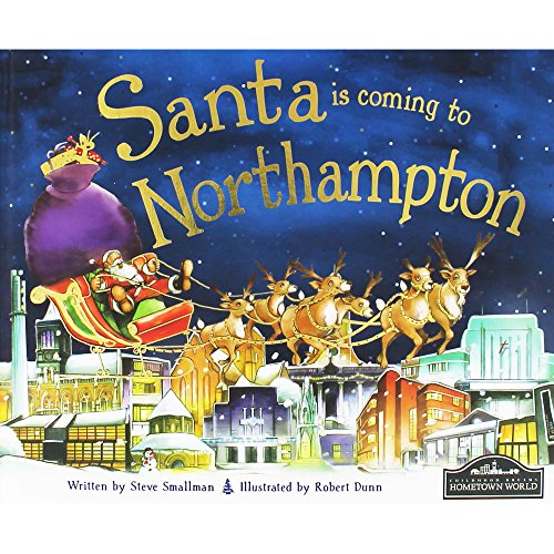 Santa is Coming to Northampton