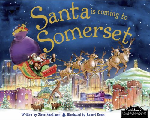 Santa is Coming to Somerset