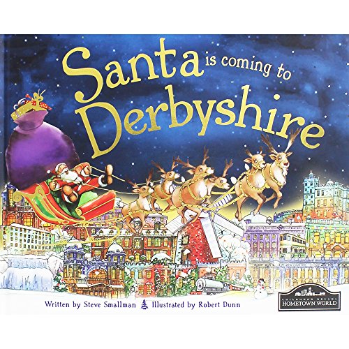 Santa is Coming to Derbyshire