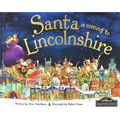 Santa is Coming to Lincolnshire