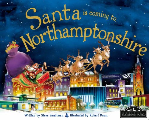 Santa is Coming to Northamptonshire
