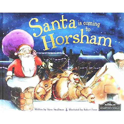 Santa is Coming to Horsham