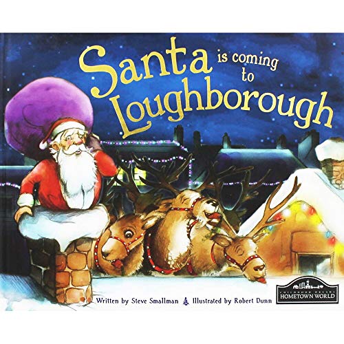 Santa is Coming to Loughborough