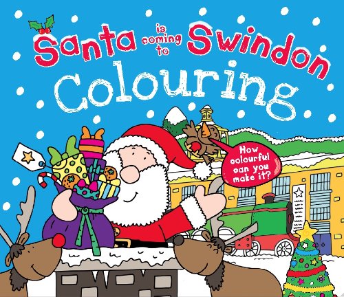 Santa is Coming to Swindon Colouring Book