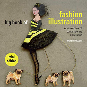 Big Book of Fashion Illustration mini edition 