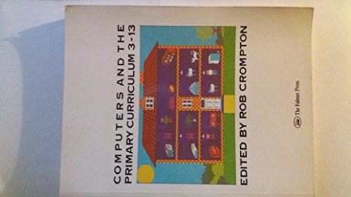 Computers and the Primary Curriculum