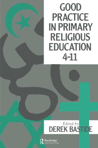 Good Practice In Primary Religious Education 4-11