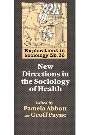 New Directions In The Sociology Of Health