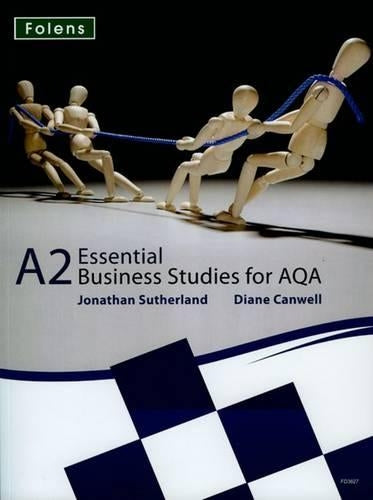 Essential Business Studies A Level: A2 Student Book for AQA