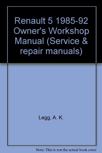 Renault 5 1985-92 Owner's Workshop Manual