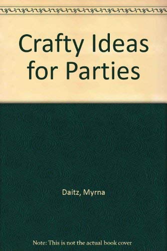 Crafty Ideas for Parties