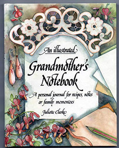 An Illustrated Grandmother's Notebook 