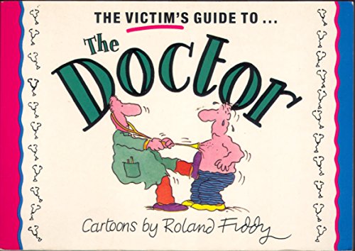 The Victim's Guide to the Doctor