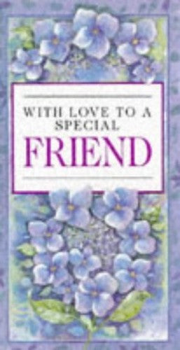 With Love to a Special Friend