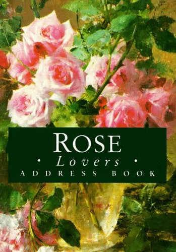 Rose Lover's Address Book