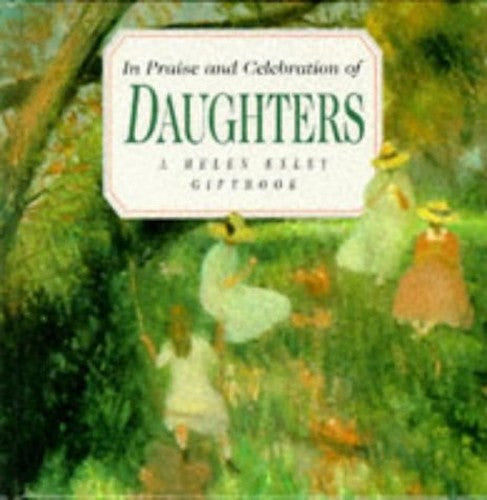 In Praise and Celebration of Daughters
